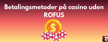 Spil Casino Uden om ROFUS En Guide til Spiloplevelser 1730013596 Spil Casino Uden om ROFUS En Guide til Spiloplevelser 1730013596